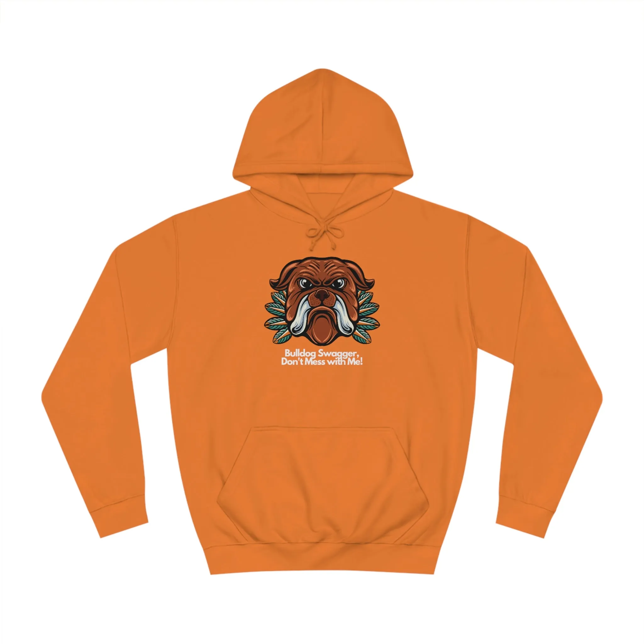 Bulldog Swagger Dog POD Unisex College Hoodie