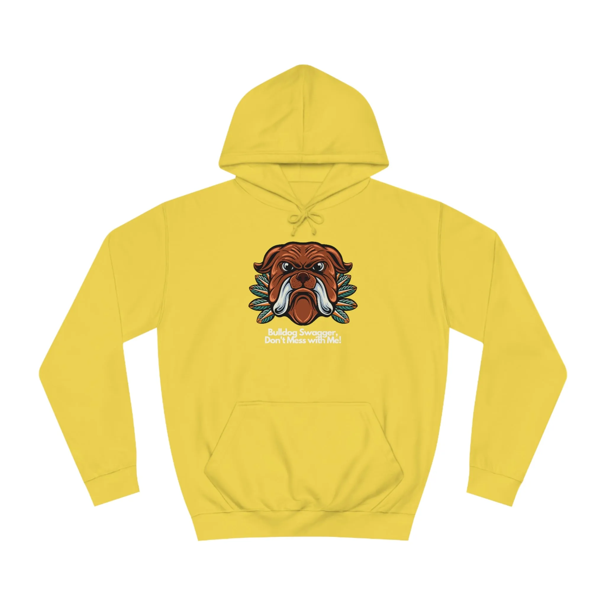 Bulldog Swagger Dog POD Unisex College Hoodie