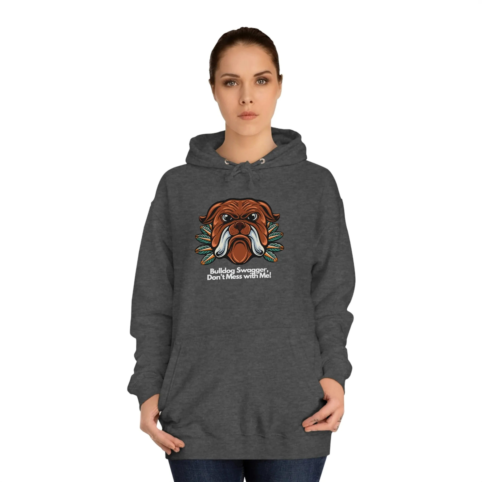 Bulldog Swagger Dog POD Unisex College Hoodie