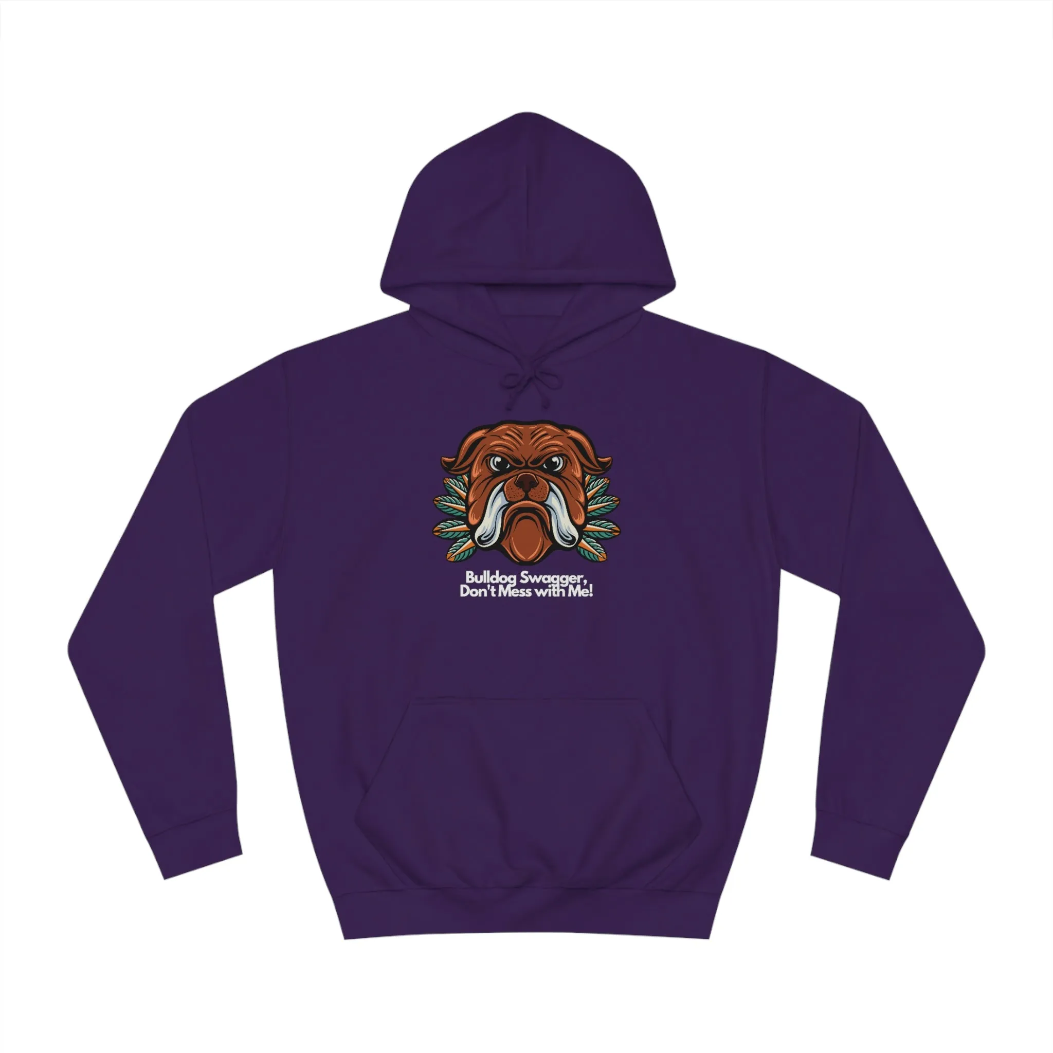 Bulldog Swagger Dog POD Unisex College Hoodie